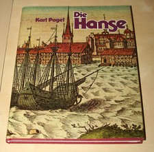 Karl Pagel: Die Hanse / Neubearbeitung von Friedrich Naab / gebunden