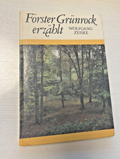 Förster Grünrock Erzählt -