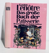 Gaston Lenotre Das große Buch der Patisserie -k16