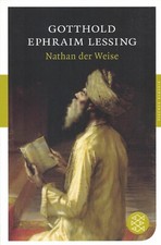 Nathan der Weise von Gotthold Ephraim Lessing