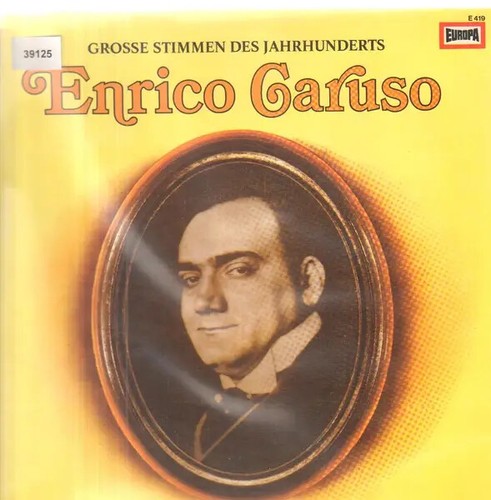 Enrico caruso grosse stimmen - enrico,