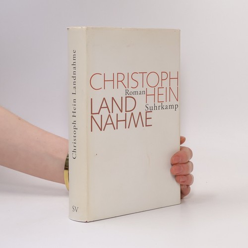Landnahme christoph hein - landnahme ,