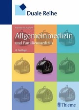 Duale Reihe Allgemeinmedizin und Familienmedizin Buch Thieme