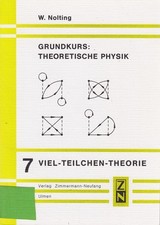 Grundkurs Theoretische Physik: Viel-Teilchen-Theorie W. Nolting Z