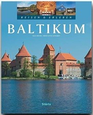 BALTIKUM - Reisen & Erleben: Ein Bildband mit über 210 Bildern Buch Stürtz