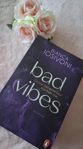 Bad vibes bianca iosivoni - bad,