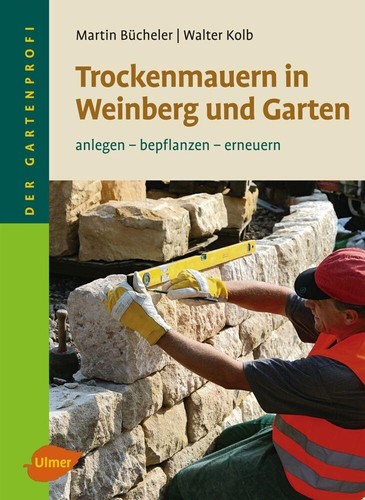 Trockenmauern weinberg und - in,