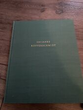 Die Kopperschmidt Chronik - 100 Jahre 1865 - 1965