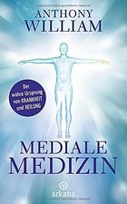 Mediale Medizin: Der wahre Ursprung von Krankheit und He... | Buch | Zustand gut