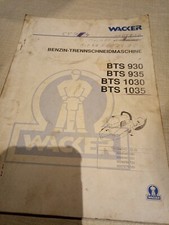 Betriebsanleitung Ersatzteilliste Wacker Trennschneider BTS 930 935 1030 1035...