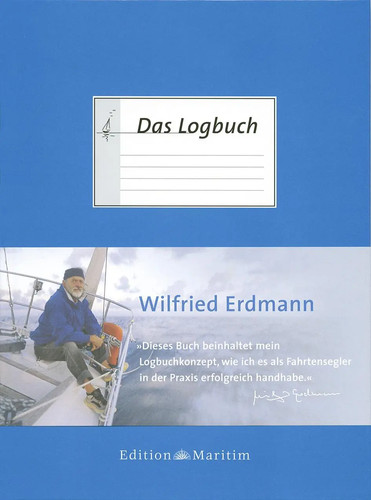 Das logbuch wilfried erdmann - logbuch,