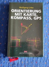 Orientierung mit Karte, Kompass, GPS, Buch von Wolfgang Linke, Delius Klasing 