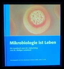 Mikrobiologie ist Leben Ein