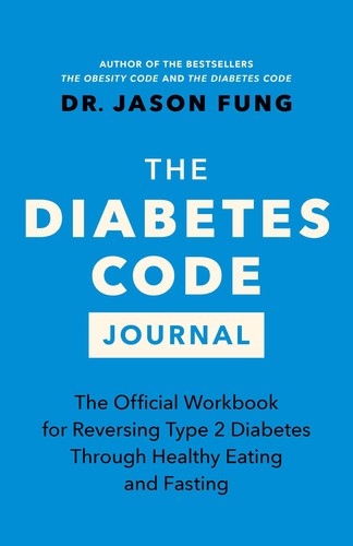 Jason fung the diabetes code - jason, /