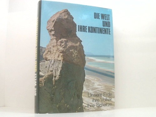 Die welt und - ihre, kontinente