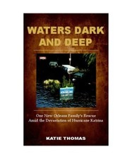 Dunkle und tiefe Wasser: Die Rettung einer Familie aus New Orleans inmitten der Verwüstung von Hu