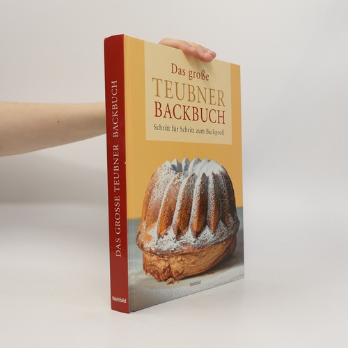 Das große teubner - große, backbuch 