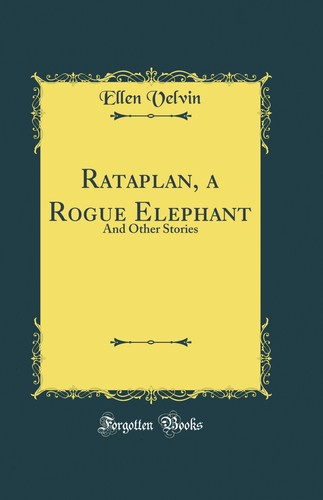 Rataplan rogue elephant - rataplan,, a