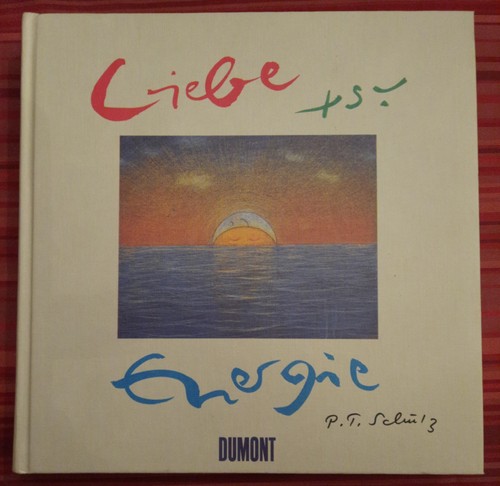 Liebe ist energie p - energie,, p.t