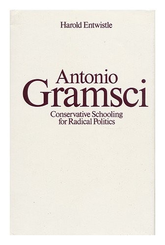 Antonio gramsci conservative - gramsci:,