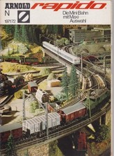 Arnold rapido. (Firmenkatalog). 71/72. Die Mini-Bahn mit Maxi-Auswahl. (Modellei