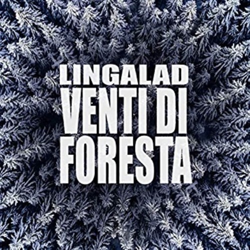 Lingalad venti di foresta - di,