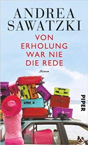 Von erholung war nie - war, die