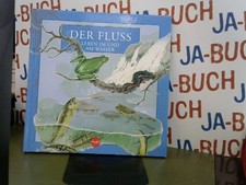 Der FLUSS - Leben im und am