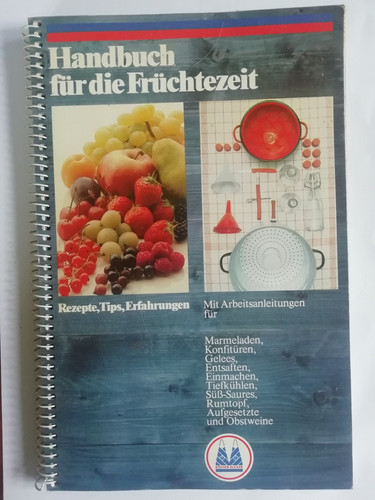 Handbuch für die früchtezeit - handbuch,