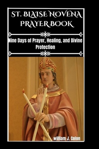 Saint blaise novena prayer - blaise,
