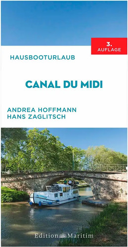 Hausbooturlaub canal midi - hausbooturlaub, du