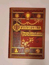 seltener  Prachtband Band III 1881 Meisterwerke der Holzschneidekunst