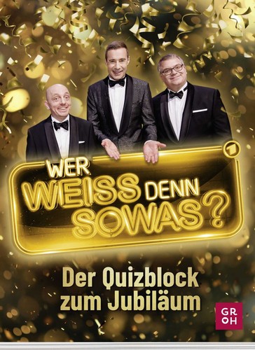 Wer weiß denn - , sowas?