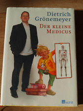 Dietrich Grönemeyer Der kleine Medicus (Gebunden)