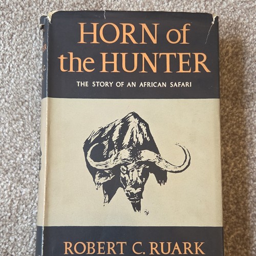 Robert ruark horn of the - c.,