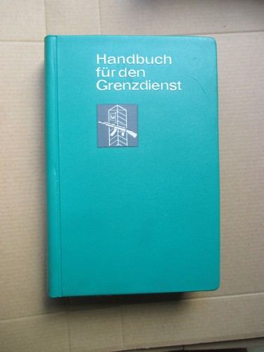Handbuch für den grenzdienst - handbuch,
