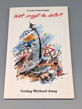 Wat seggst du dorto? - Frauke