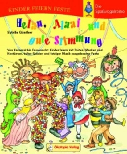 Helau alaaf und gute - helau,,