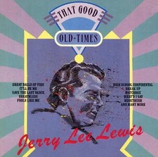 Jerry Lee Lewis - That Good Old Times