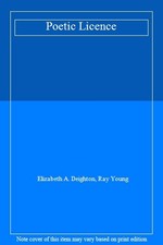 Poetic Licence,Elizabeth A