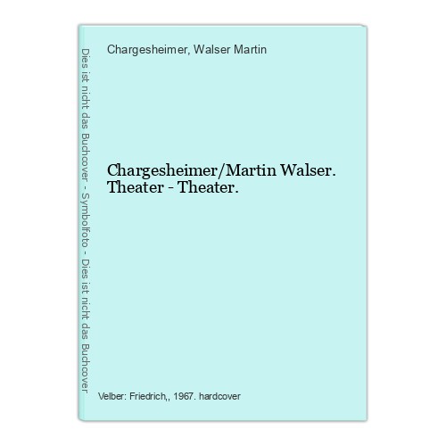 Chargesheimer martin walser - chargesheimer/martin,