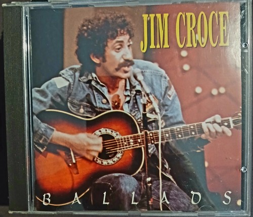 Jim croce ballads - jim,