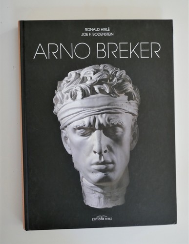 Arno breker von ronald hirlé - breker,
