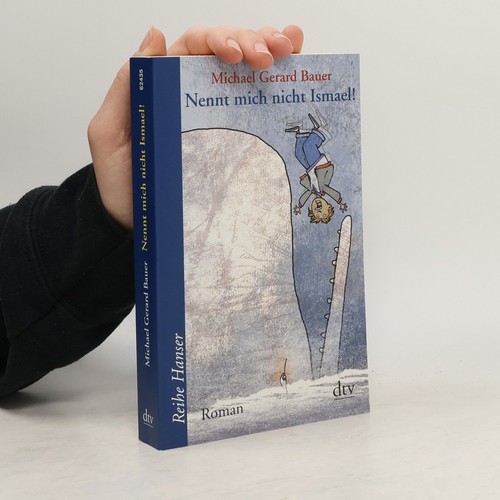 Nennt mich nicht ismael - nennt,