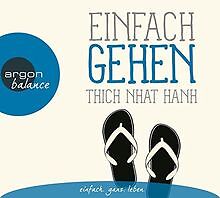 Einfach gehen von Thich Nhat