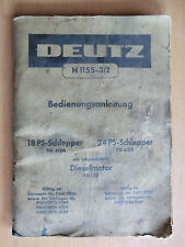 Betriebsanleitung Deutz Bauernschlepper 18PS 24PS auch S&S Mähwerke Kraftheber 
