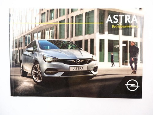 Opel astra betriebsanleitung - astra,
