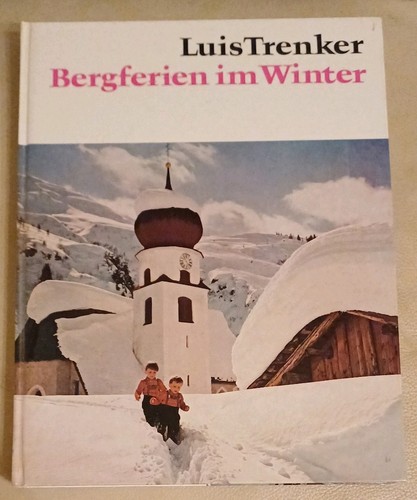 Luis trenker bergferien im - trenker,