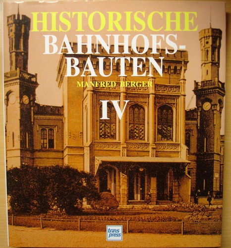 Historische bahnhofsbauten - historische,