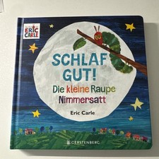 Die kleine Raupe Nimmersatt - Schlaf gut! von Eric Carle (2019, Kartonbuch)